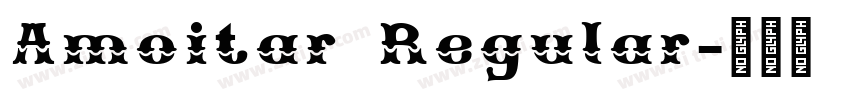 Amoitar Regular字体转换